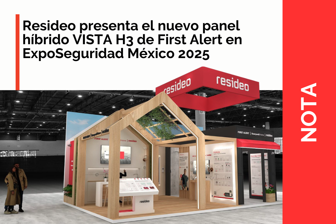 Resideo presenta el nuevo panel híbrido VISTA H3 de First Alert en ExpoSeguridad México 2025